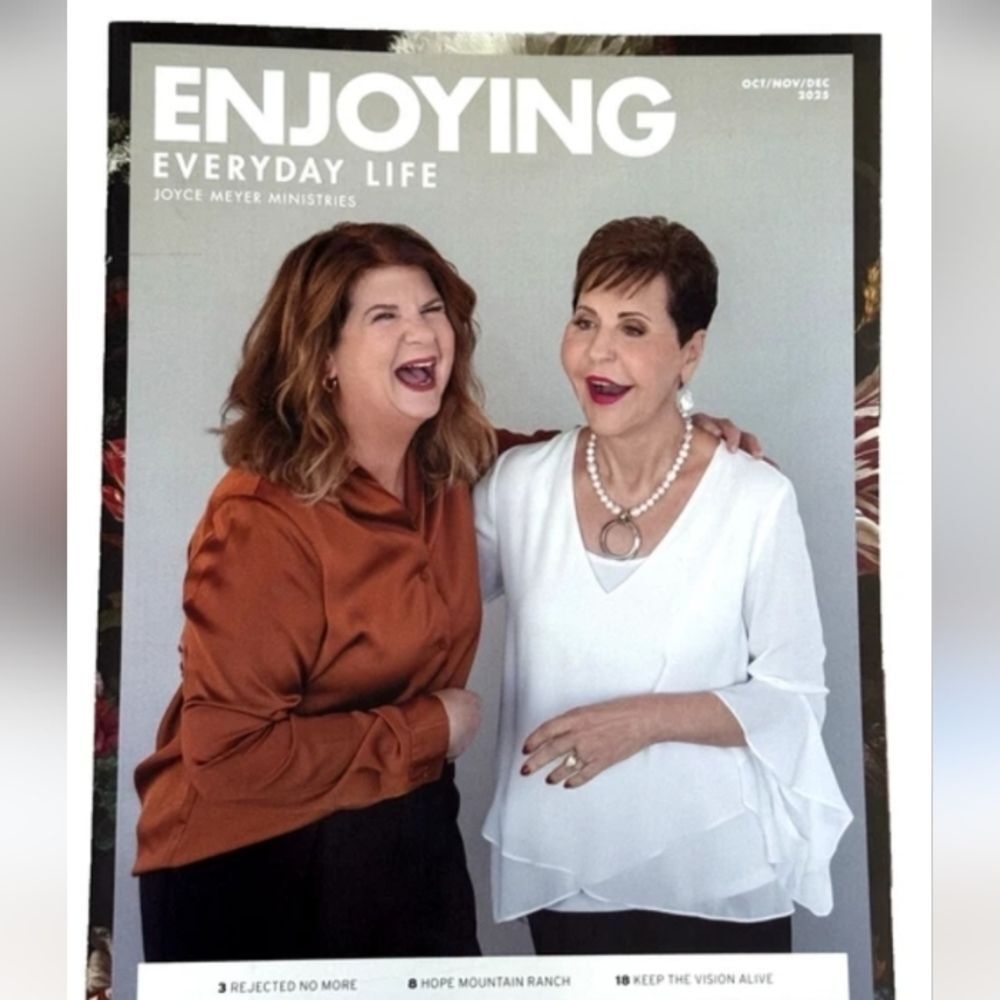 Enjoying Everyday Life Joyce Meyer  Ministries Oct Nov Dec Magazine Articles